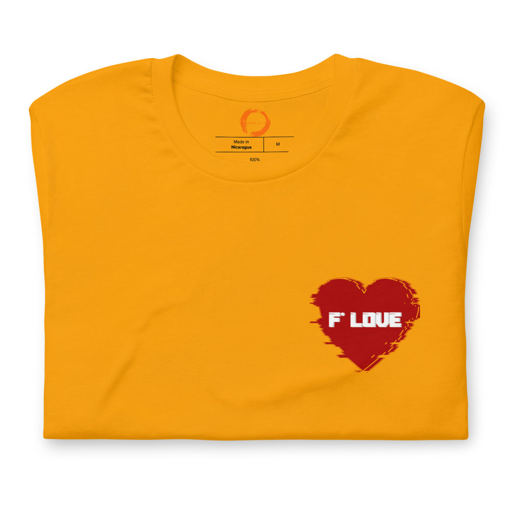 F*Love T-Shirt